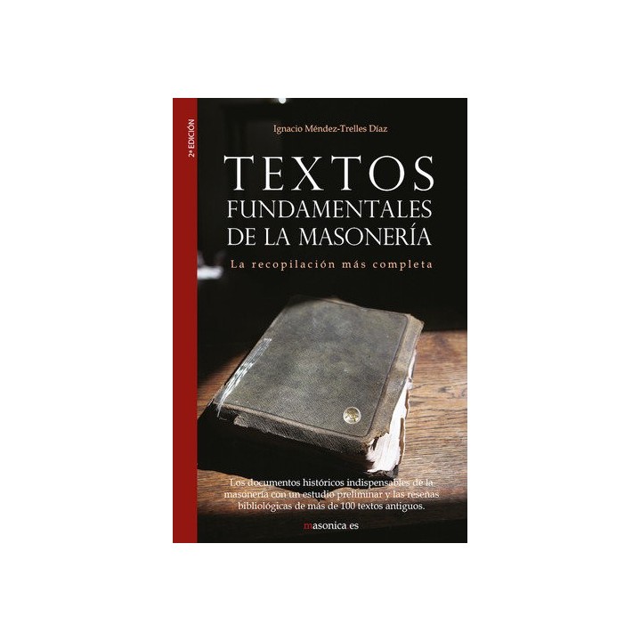 TEXTOS FUNDAMENTALES DE LA MASONERIA