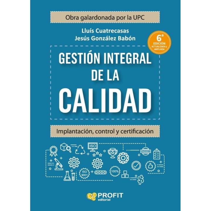 GESTION INTEGRAL DE LA CALIDAD 6ª ED