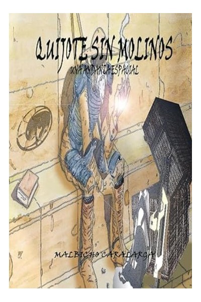 Quijote Sin Molinos: Una Andanza Espacial.