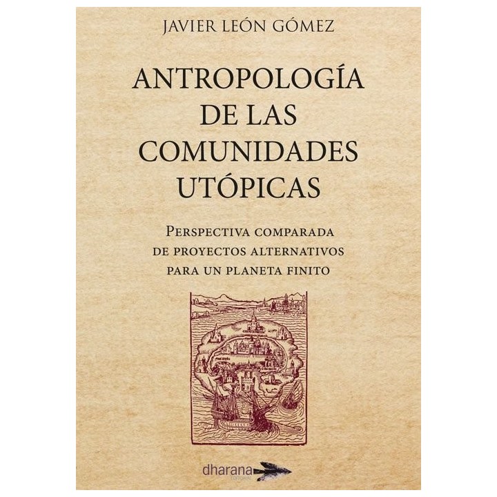ANTROPOLOGIA DE LAS COMUNIDADES UTOPICAS