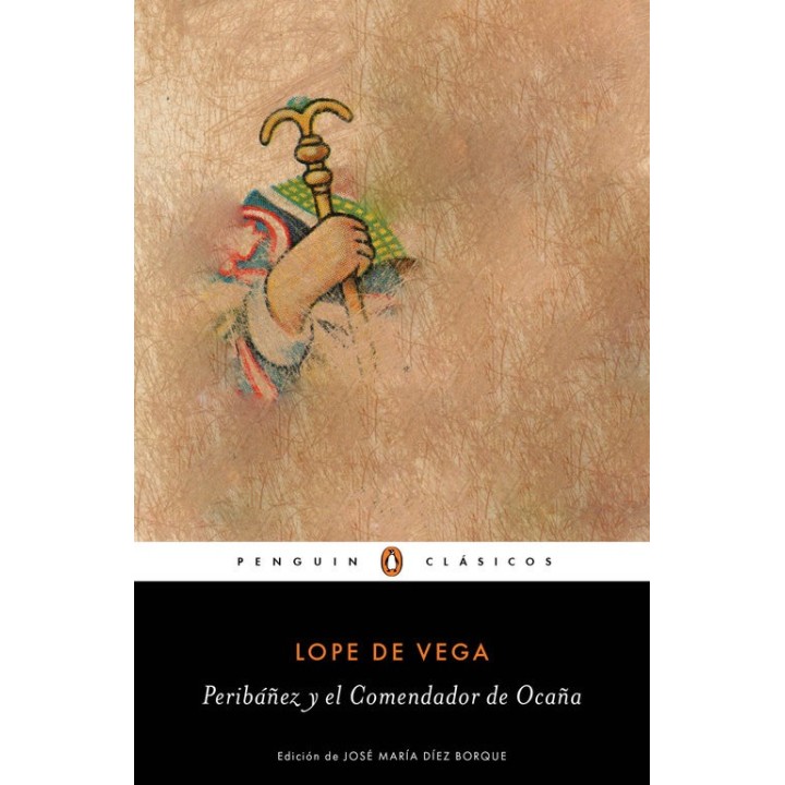 PERIBAÑEZ Y EL COMENDADOR DE OCAÑA