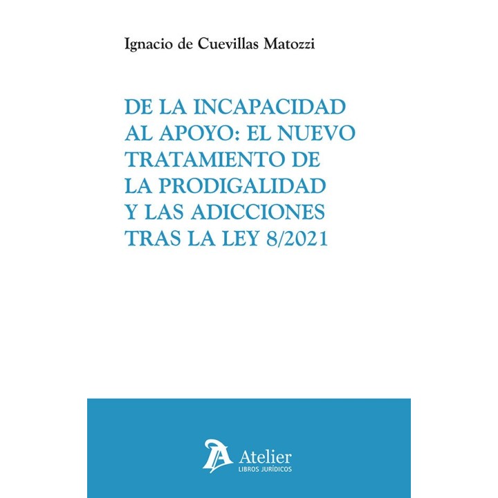 DE LA INCAPACIDAD AL APOYO EL NUEVO TRATAMIENTO DE LA PRODI