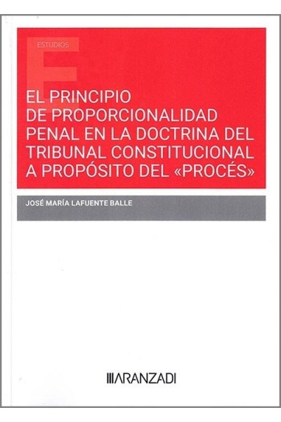 PRINCIPIO DE PROPORCIONALIDAD PENAL EN LA DOCTRINA DEL TRIB