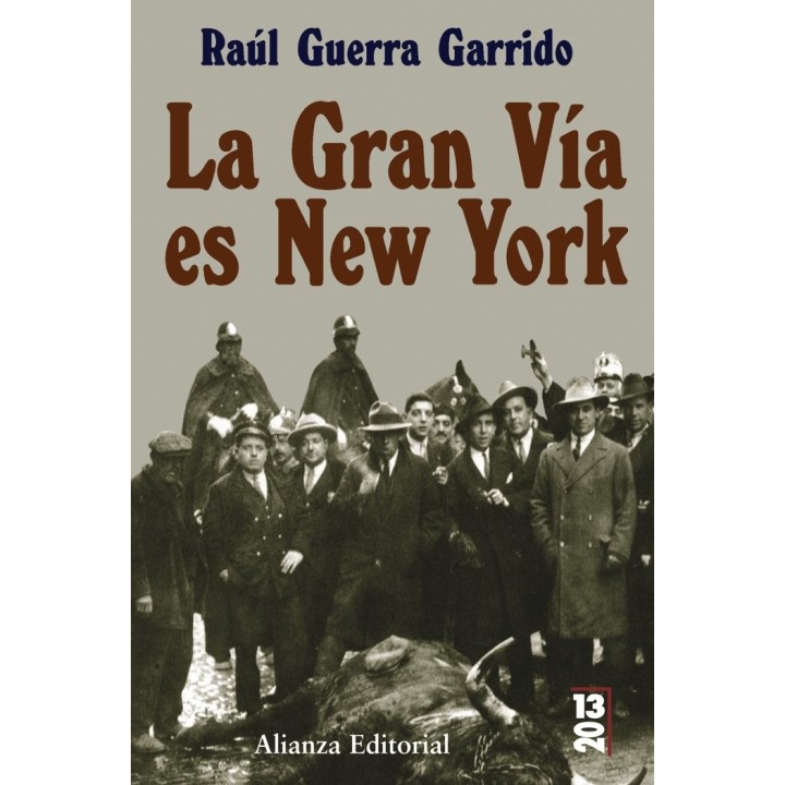 GRAN VIA ES NEW YORK.2013