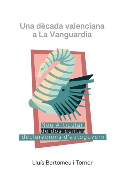UNA DECADA VALENCIANA A LA VANGUARDIA