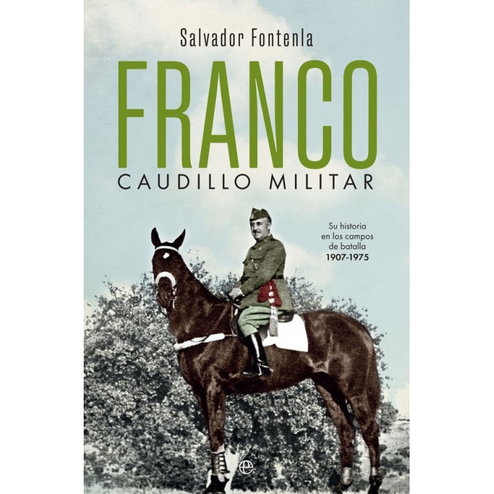 FRANCO, CAUDILLO MILITAR