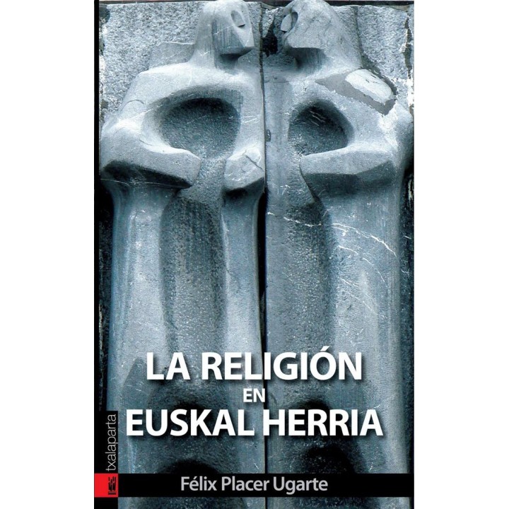 RELIGION EN EUSKAL HERRIA,LA