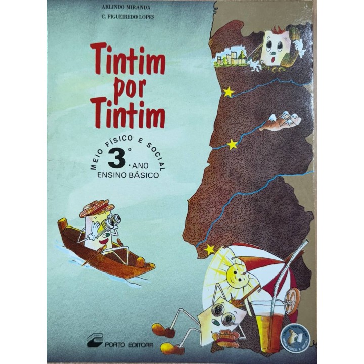 Tintim por Tintim. Meio Físico e Social. 3 Ano. Ensino Básico.
