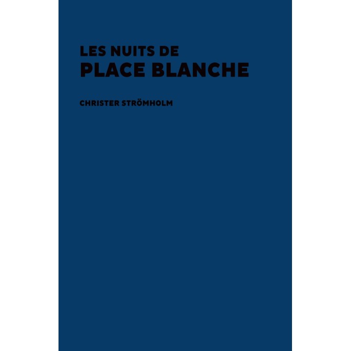 NUITS DE PLACE BLANCHE,LES