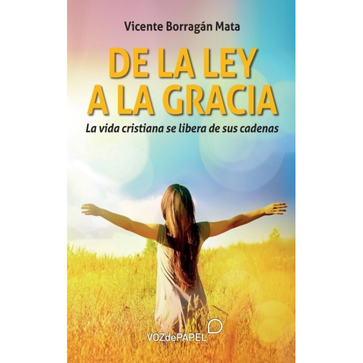 DE LA LEY A LA GRACIA