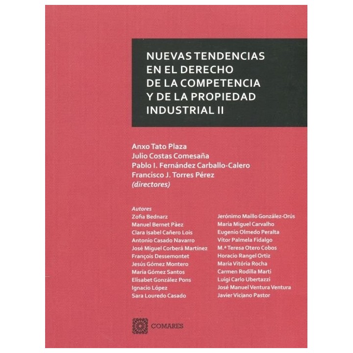 NUEVAS TENDENCIAS EN EL DERECHO DE LA COMPETENCIA Y DE LA P