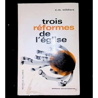 Trois réformes de l'église