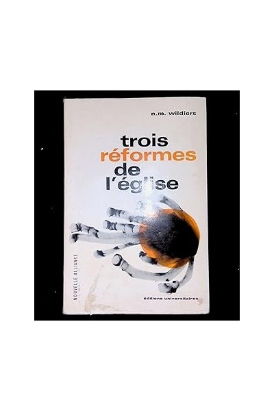 Trois réformes de l'église