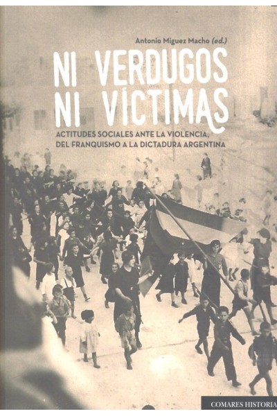 NI VERDUGOS NI VICTIMAS