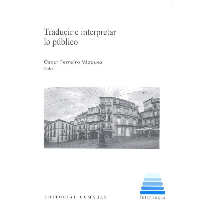 TRADUCIR E INTERPRETAR LO PUBLICO