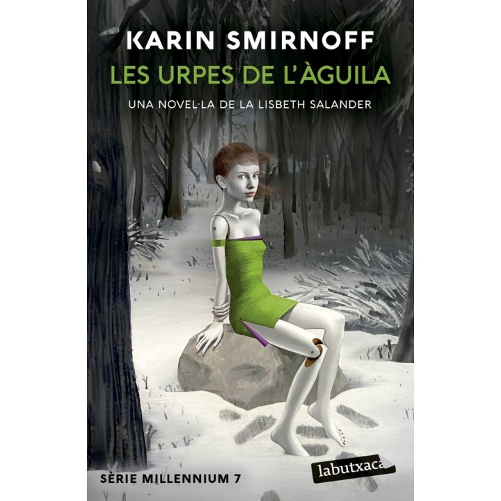 LES URPES DE L'AGUILA UNA NOVELÚLA DE LA LISBETH SALANDER (