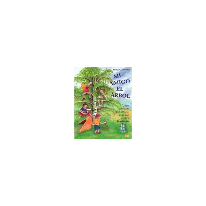 MI AMIGO EL ARBOL