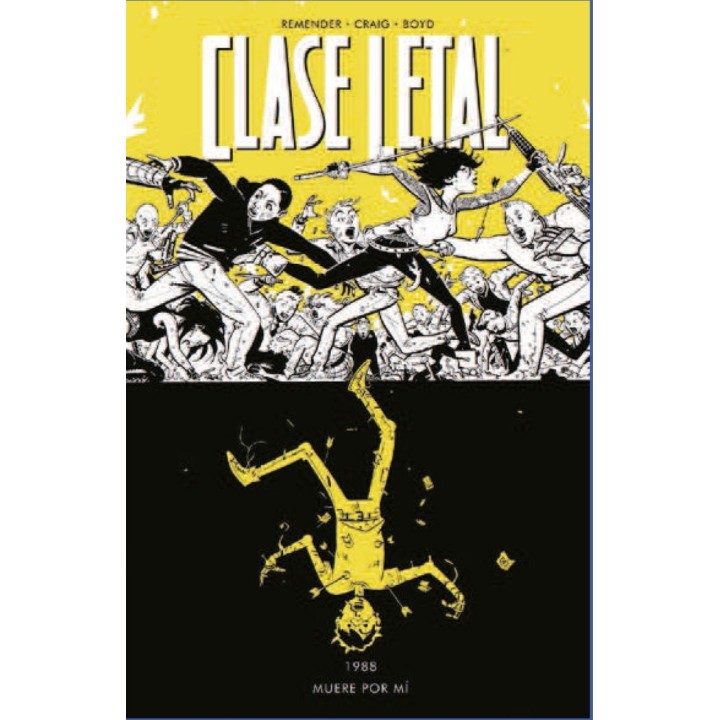 CLASE LETAL 4 MUERE POR MI