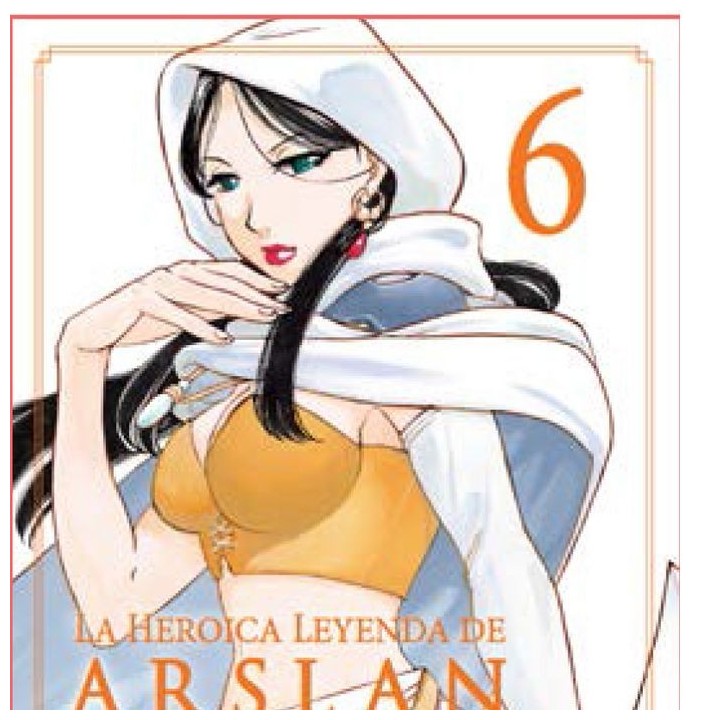 HEROICA LEYENDA DE ARSLAN 6,LA