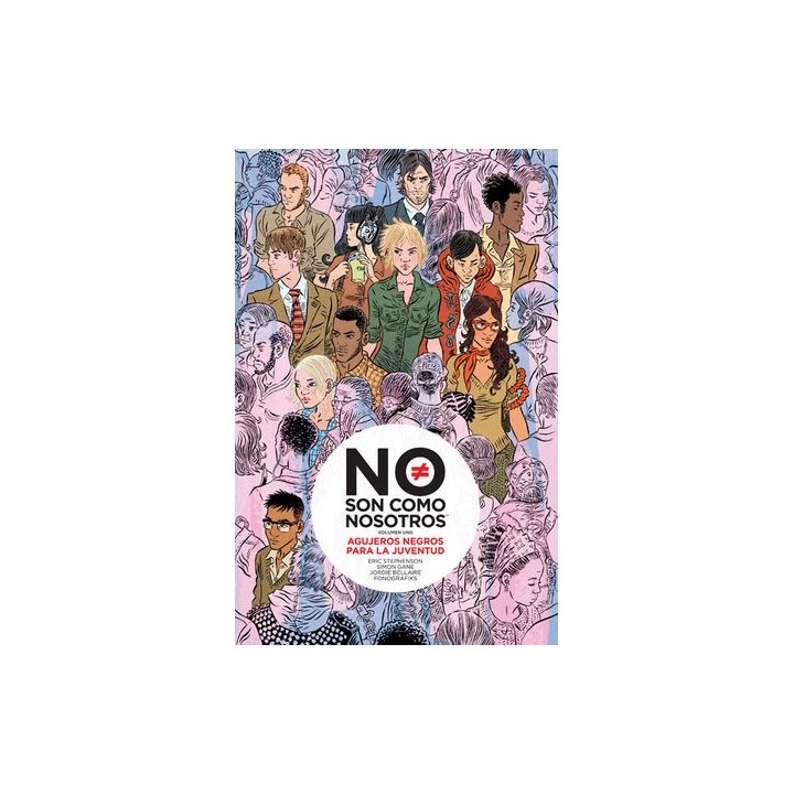 NO SON COMO NOSOTROS 1 AGUJEROS NEGROS PARA LA JUVENTUD