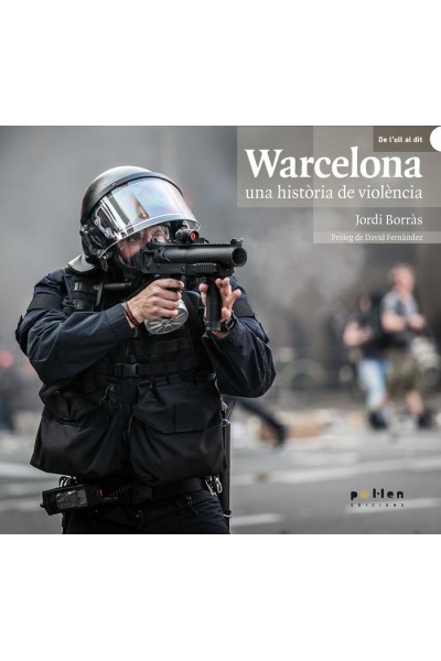 WARCELONA, UNA HISTORIA DE VIOLENCIA