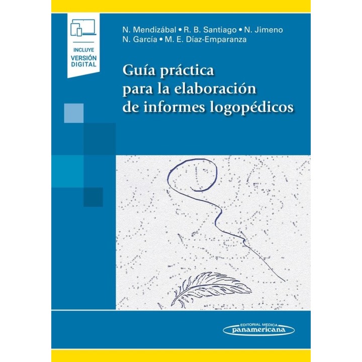 GUIA PRACTICA PARA LA ELABORACIÓN DE INFORMES LOGOPEDICOS (