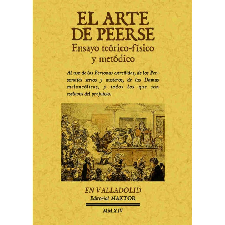 ARTE DE PEERSE ENSAYO TEORICO FISICO Y METODICO,EL