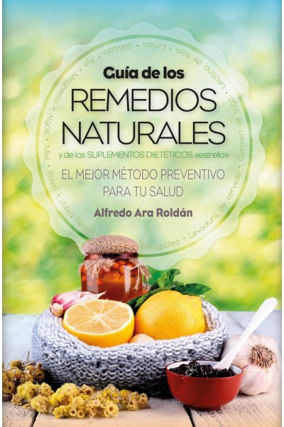GUIA DE LOS REMEDIOS NATURALES