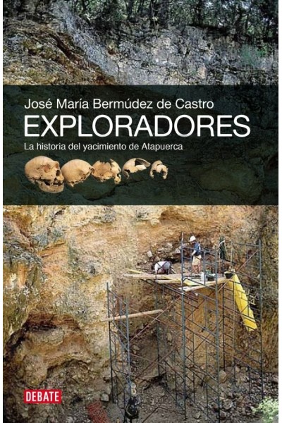 EXPLORADORES LA HISTORIA DEL YACIMIENTO DE ATAPUERCA