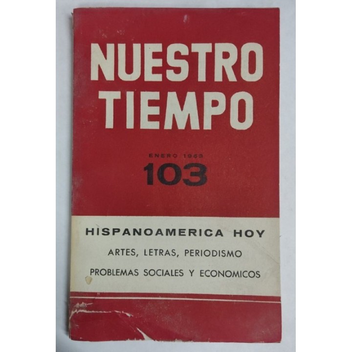 Revista de cuestiones actuales. NUESTRO TIEMPO 103 Hispanoamerica hoy