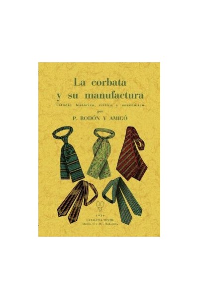 LA CORBATA Y SU MANUFACTURA