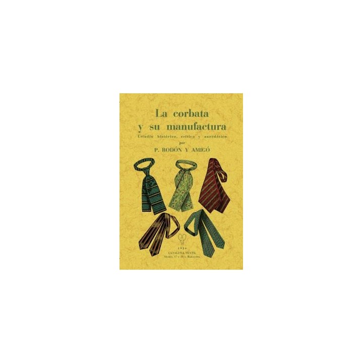 LA CORBATA Y SU MANUFACTURA