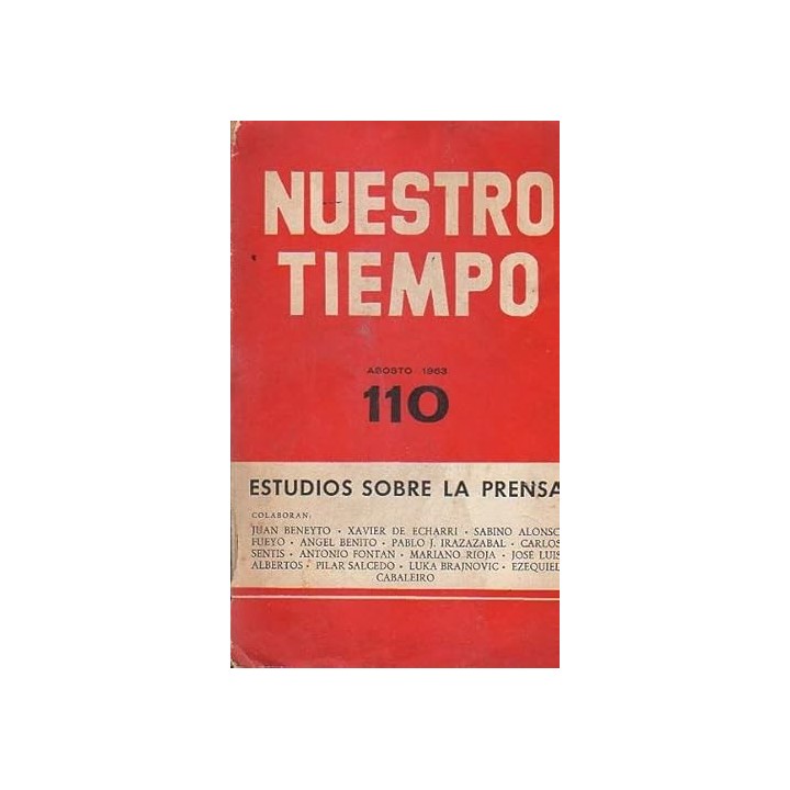 Revista de cuestiones actuales  NUESTRO TIEMPO 110 Estudios sobre la Prensa