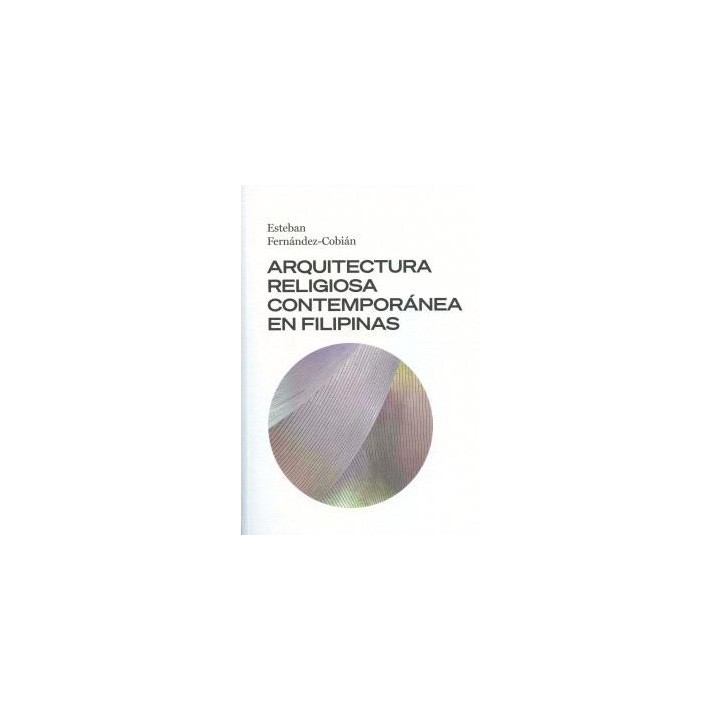 ARQUITECTURA RELIGIOSA CONTEMPORÁNEA EN FILIPINAS