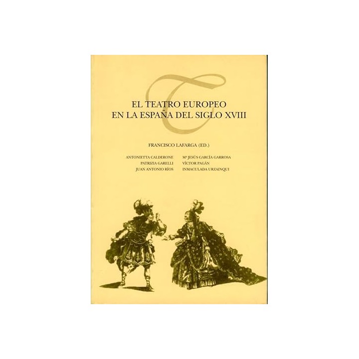 EL TEATRO EUROPEO EN LA ESPAÑA DEL SIGLO XVIII