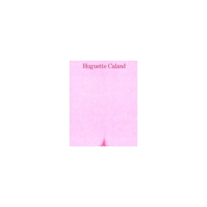 HUGUETTE CALAND. UNA VIDA EN POCAS LÍNEAS