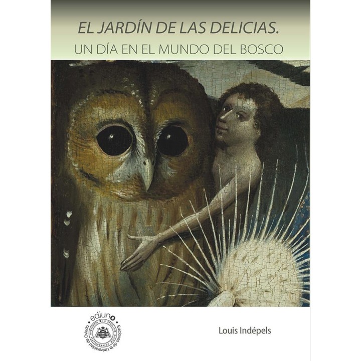 EL JARDÍN DE LAS DELICIAS. UN DÍA EN EL MUNDO DEL BOSCO