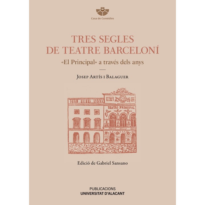 TRES SEGLES DE TEATRE BARCELONÍ