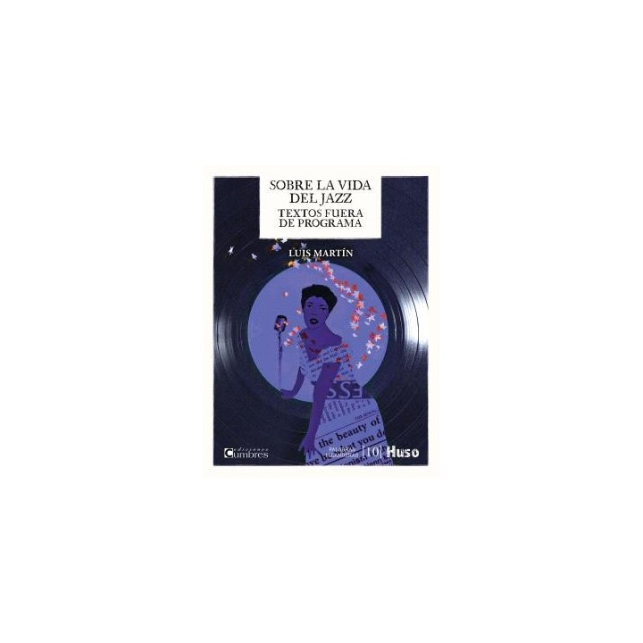 SOBRE LA VIDA DEL JAZZ