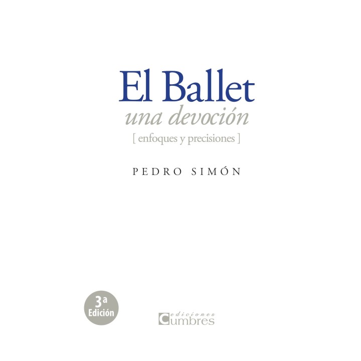 EL BALLET, UNA DEVOCIÓN