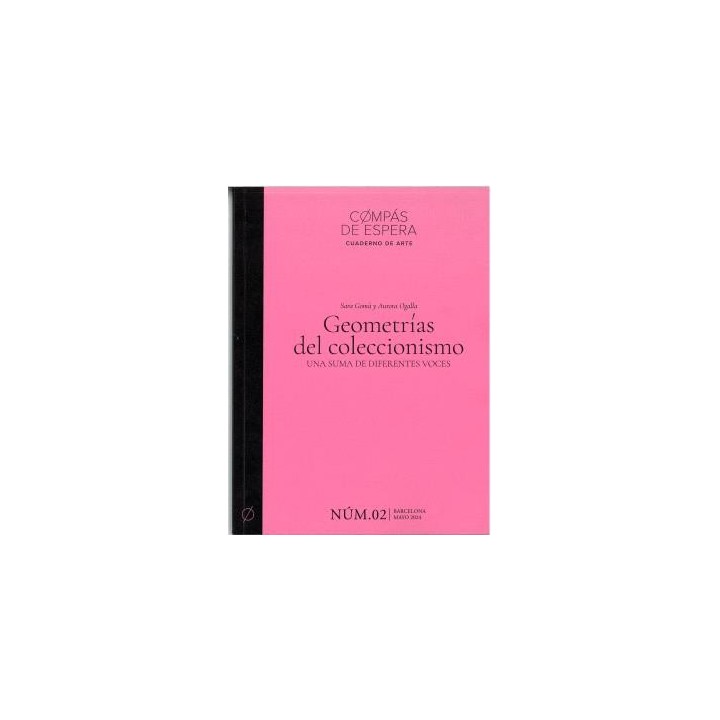 GEOMETRÍAS DEL COLECCIONISMO