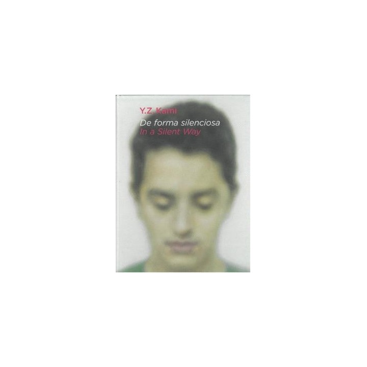 Y.Z. KAMI: DE FORMA SILENCIOSA IN A SILENT WAY