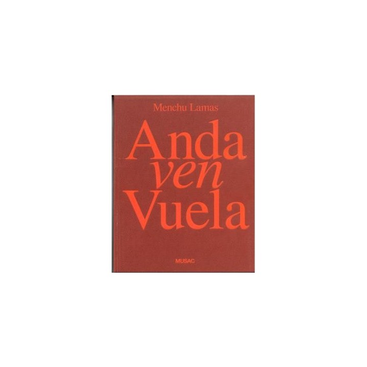 MENCHU LAMAS: ANDA VEN VUELA