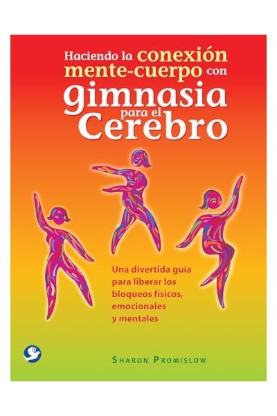 Haciendo la conexión mente-cuerpo con gimnasia para el cerebro.