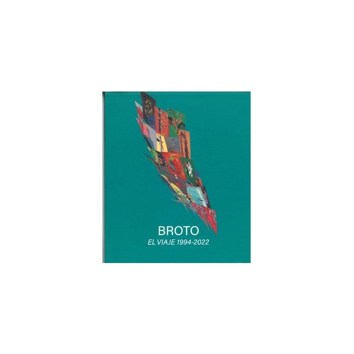 BROTO EL VIAJE 1994-2022