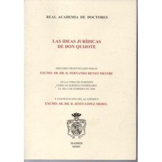 LAS IDEAS JURIDICAS DE DON QUIJOTE