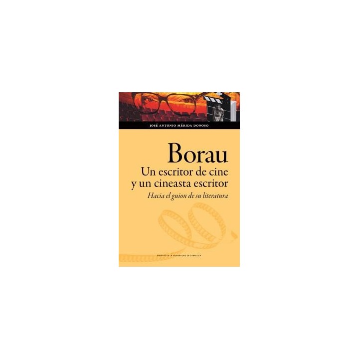BORAU. UN ESCRITOR DE CINE Y UN CINEASTA ESCRITOR