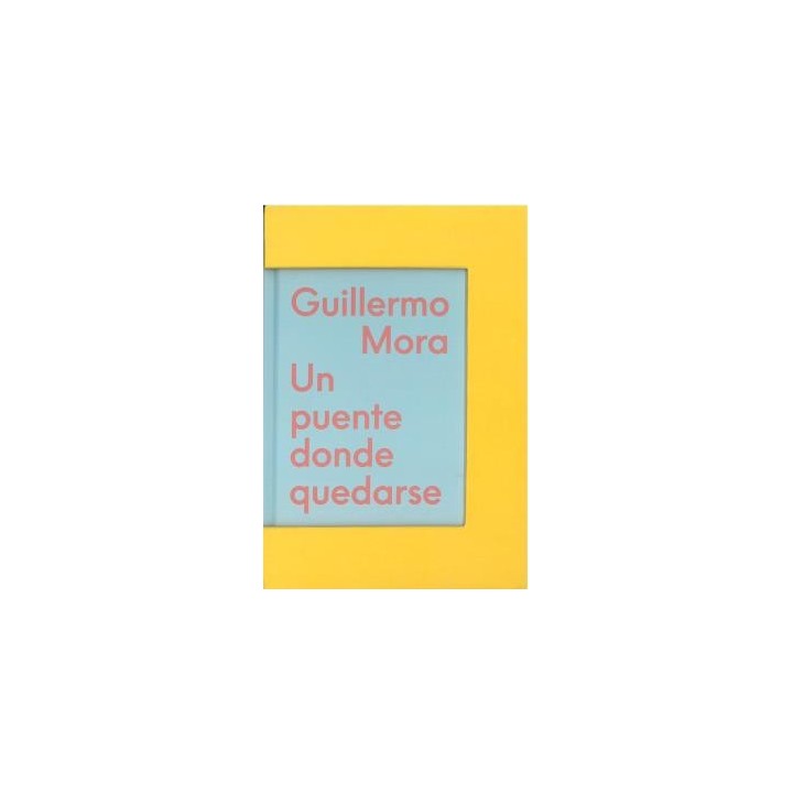 UN PUENTE DONDE QUEDARSE