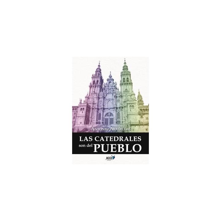 LAS CATEDRALES SON DEL PUEBLO