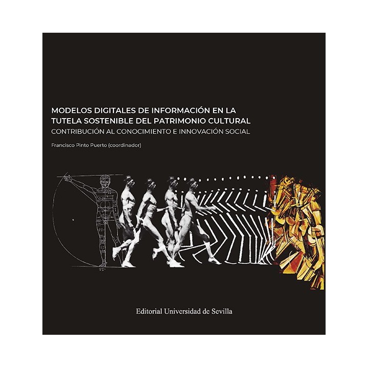 MODELOS DIGITALES DE INFORMACIÓN EN LA TUTELA SOSTENIBLE DEL PATRIMONIO CULTURAL